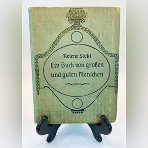 Ein Buch von großen und guten Menschen, Helene Stökl, Antique Hardcover, German